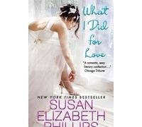 [ What I Did for Love - Large Print [ WHAT I DID FOR LOVE - LARGE PRINT ] By Phillips, Susan Elizabeth ( Author )Feb-24-2009 Paperback