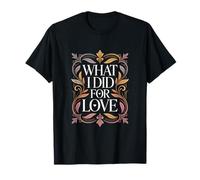 What I Did Love Chorus Line Théâtre Musical rétro T-Shirt
