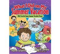 What I Did on My Summer Vacation Bruce Lansky (Auteur)