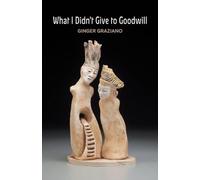 What I Didn't Give to Goodwill