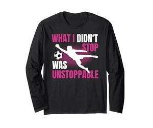 What I Didn't Stop Was Unstoppable Gardienne De But Manche Longue