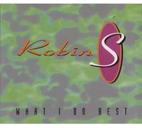 What I Do Best by Robin S
