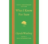 What I Know For Sure - Tenth Anniversary Edition