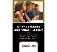 What I Learned And What I Learnt