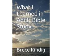 What I Learned in Adult Bible Study