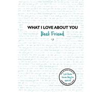 What I Love about You Best Friend: Volume 2