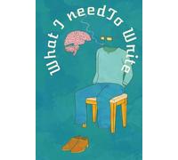 what I need To write