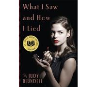 What I Saw And How I Lied