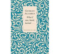 What I Saw, Heard, Learned...