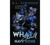 What I Should Have Done (Discreet Version): A Forbidden Military Romance