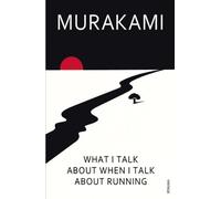 What I Talk About When I Talk About Running