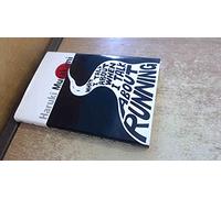 What I Talk About When I Talk About Running: A Memoir