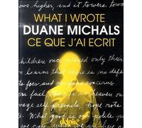 Ce que j'ai écrit: Edition bilingue français-anglais