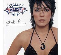 Alexx - What If [Import]