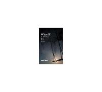 What If-An Anthology Of 13 Short Stories