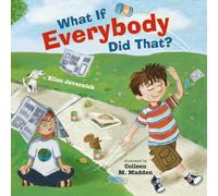What If Everybody Did That?