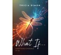 What If...Everything Is Possible?: (It Is)