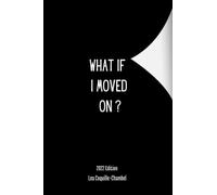 What if I moved on ?