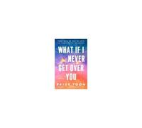 What If I Never Get Over You
