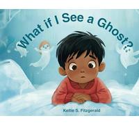 What if I See a Ghost