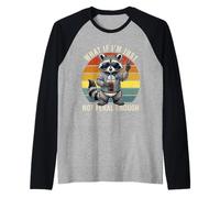 What If I'm Just Not Feral Enough Sarcastic Raton Laveur Manche Raglan