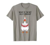 What If I'm Not Enough Silly Enough Clown Goose Cartoon T-Shirt