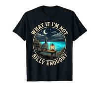 What If I'm Not Silly Enough Funny Silly Goose Meme Humour T-Shirt