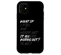 What If IT All Works Out? Coque pour iPhone 11