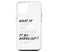 What If IT All Works Out? Coque pour iPhone 12/12 Pro