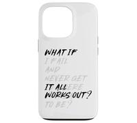 What If IT All Works Out? Coque pour iPhone 13 Pro