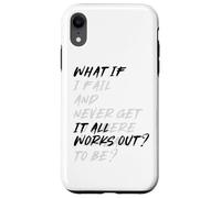 What If IT All Works Out? Coque pour iPhone XR
