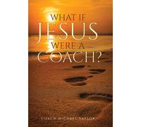 What If Jesus Were A Coach?