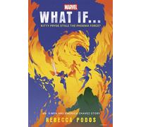 What If...Kitty Pryde Stole the Phoenix Force? An X-Men and America Chavez Story - Rebecca Podos - Penguin - ebook (ePub) - Livre