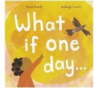 What If One Day... by Bruce Handy Bruce Handy (Auteur)