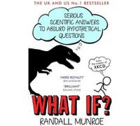 What if ? Randall Munroe (Auteur)