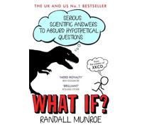 What if ? Serious scientific answers to absurd hypothetical questions - Randall Munroe - Hodder & Stoughton Libri - Poche - Livre