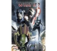 What if? T02 Joshua Williamson (Auteur), Larry Stroman (Auteur), Greg Pak (Auteur), Chris Yost (Auteur), Jim Mccann (Auteur), David Hine (Auteur), Mike Norton (Auteur)