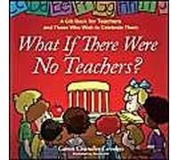 What If There Were No Teachers?