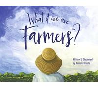 What If We Are Farmers