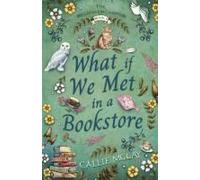 What If We Met In A Bookstore