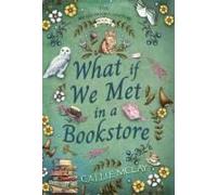What If We Met In A Bookstore