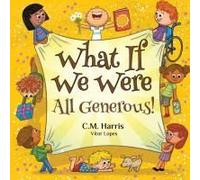 What If We Were All Generous!