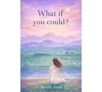 What if you could?
