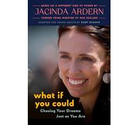 What If You Could: Chasing Your Dreams Just As You Are