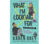 What I'm Looking For