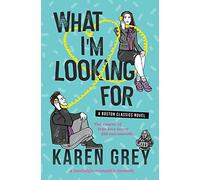 What I'm Looking For