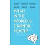 What In The World Is E-Mental Health?