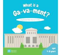 What is a Ga-va-ment? | A Fun Children's Picture Book on Economics About Government for Kids Ages 4-8