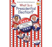 What Is a Presidential Election?: 2024 Edition
