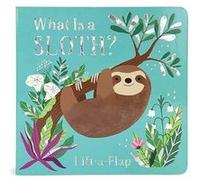 What Is a Sloth by Ginger Swift & Illustrated by Manu Montoya & Edited by Cottage Door Press Ginger Swift Illustrated by Manu Montoya Edited by Cottage Door Press (Auteur)